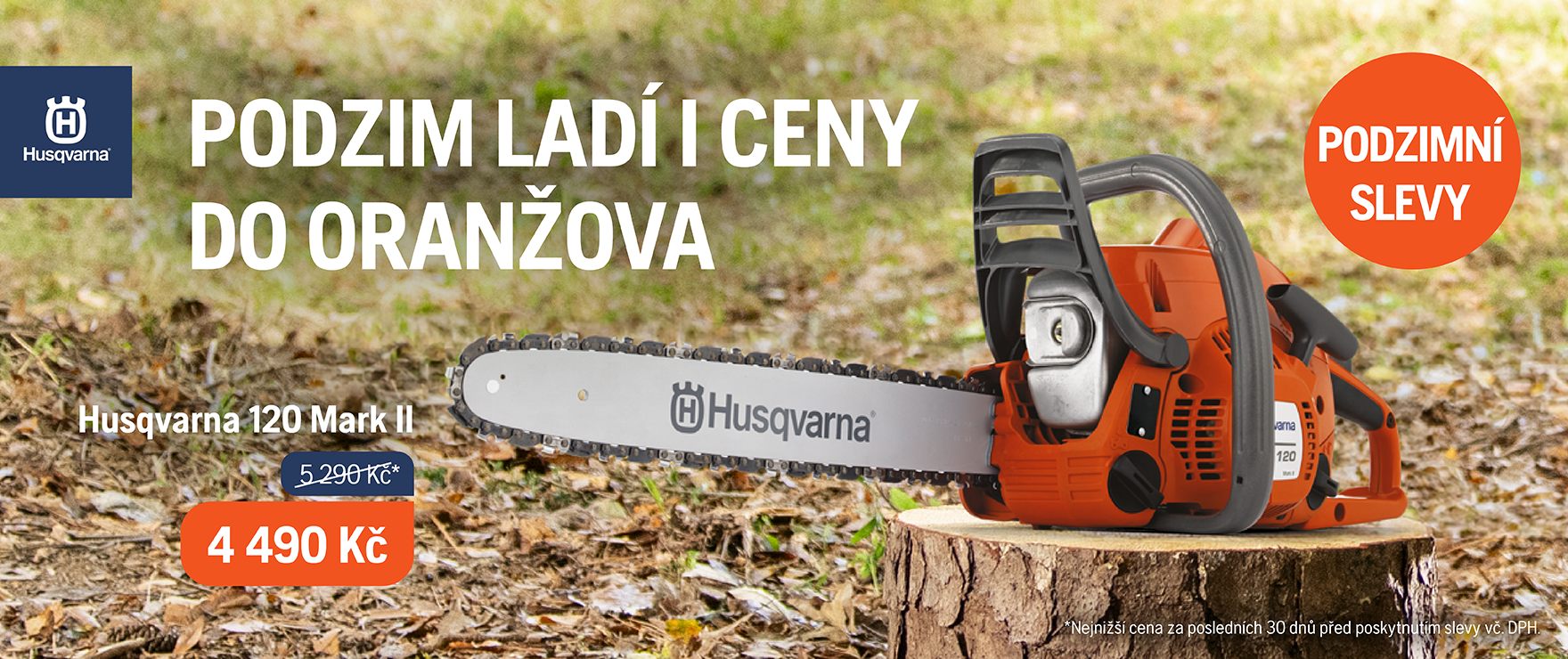 PODZIMNÍ AKCE HUSQVARNA